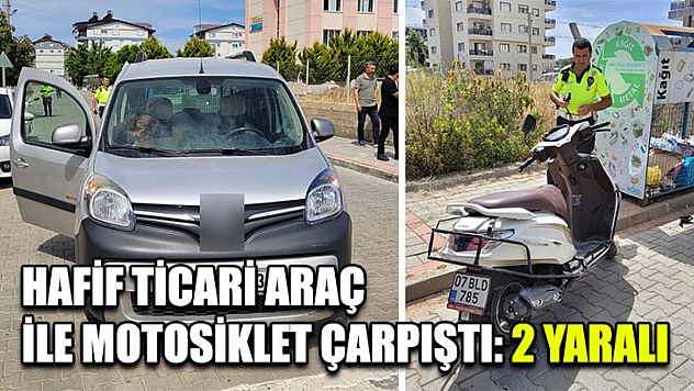 Hafif Ticari Araç İle Motosiklet Çarpıştı: 2 Yaralı