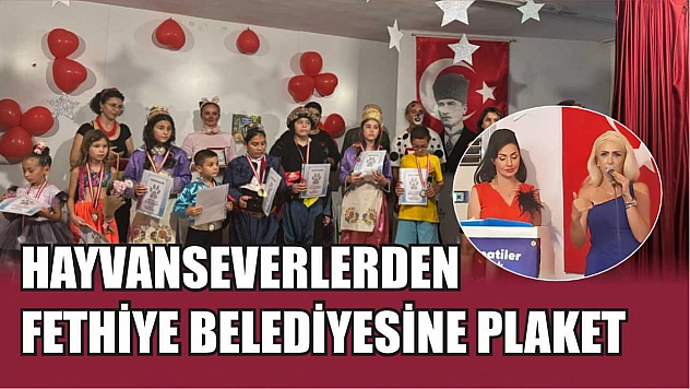 Hayvanseverlerden Fethiye Belediyesine Plaket