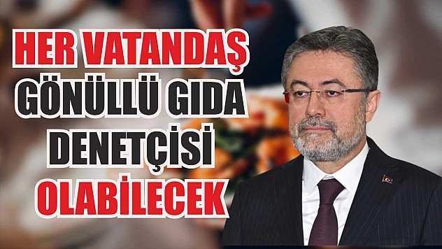 Her vatandaş gönüllü gıda denetçisi olabilecek