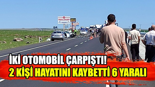 İki otomobil çarpıştı! 2 kişi hayatını kaybetti 6 yaralı