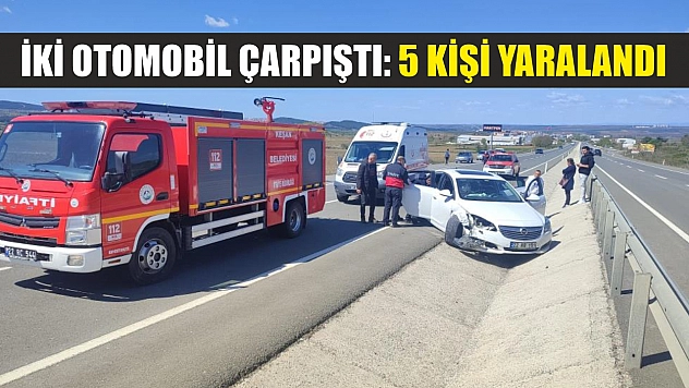 İki otomobil çarpıştı: 5 kişi yaralandı