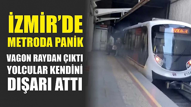 İzmir'de Metroda Panik: Vagon Raydan Çıktı, Yolcular Kendini Dışarı Attı