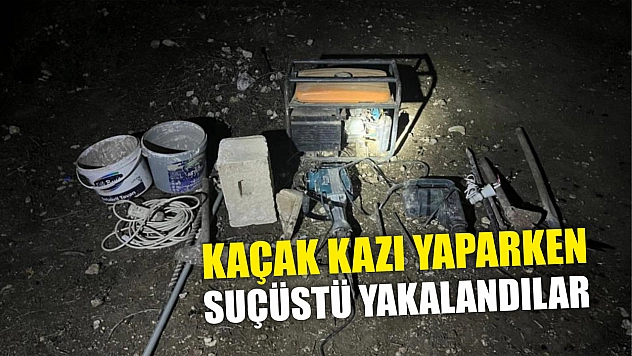 Kaçak kazı yaparken suçüstü yakalandılar