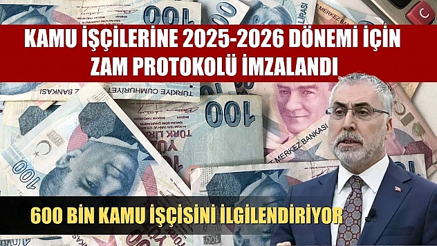 Kamu işçilerine 2025-2026 dönemi için zam protokolü imzalandı