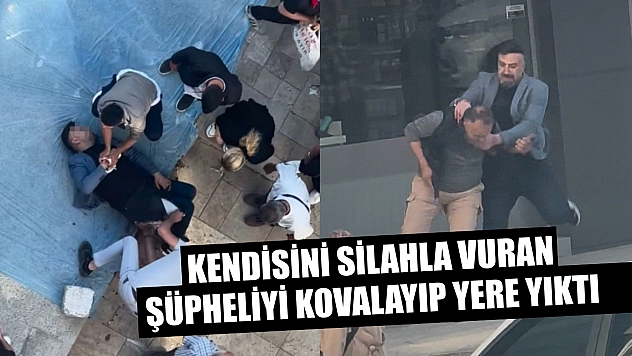 Kendisini silahla vuran şüpheliyi kovalayıp yere yıktı