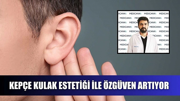 Kepçe kulak estetiği ile özgüven artıyor