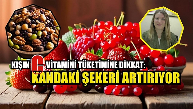 Kışın C vitamini tüketimine dikkat: Kandaki şekeri artırıyor
