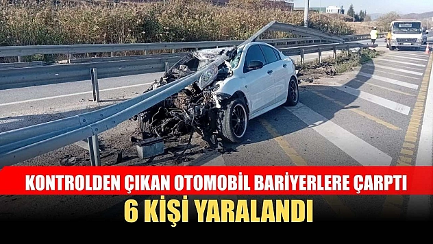 Kontrolden çıkan otomobil bariyerlere çarptı 6 kişi yaralandı