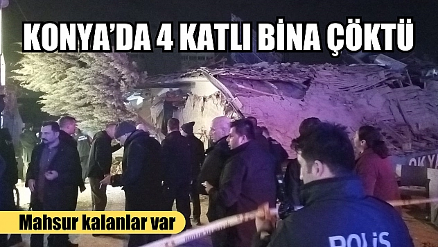 Konya'da 4 katlı bina çöktü