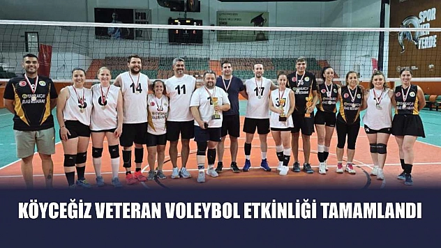 Köyceğiz veteran voleybol etkinliği tamamlandı