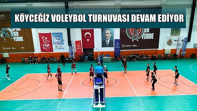 Köyceğiz Voleybol Turnuvası devam ediyor