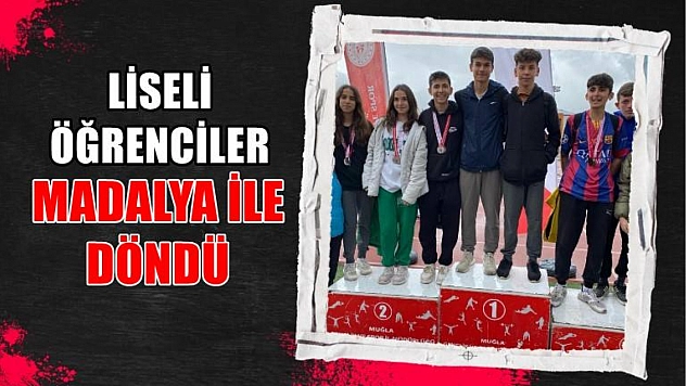 Liseli öğrenciler madalya ile döndü
