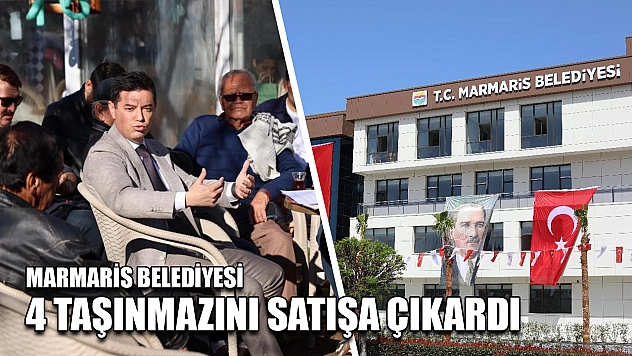 Marmaris Belediyesi 4 taşınmazını satışa çıkardı