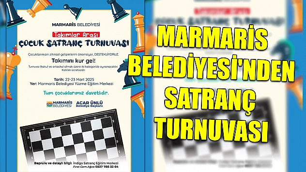 Marmaris Belediyesi'nden satranç turnuvası