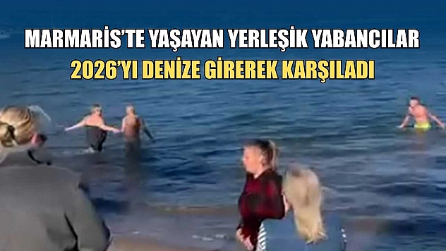Marmaris'te yaşayan yerleşik yabancılar 2026'yı denize girerek karşıladı