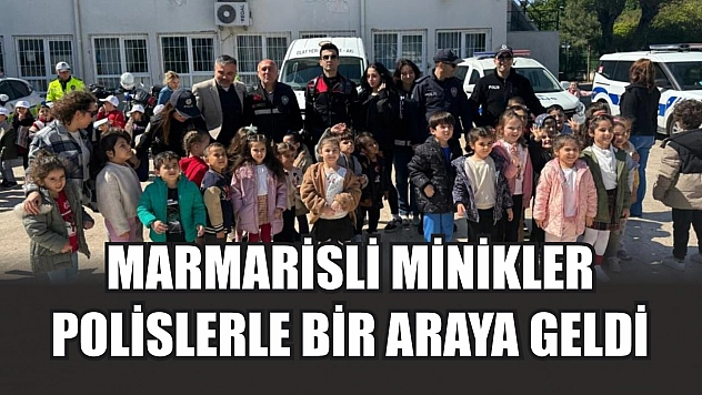 Marmarisli minikler polislerle bir araya geldi