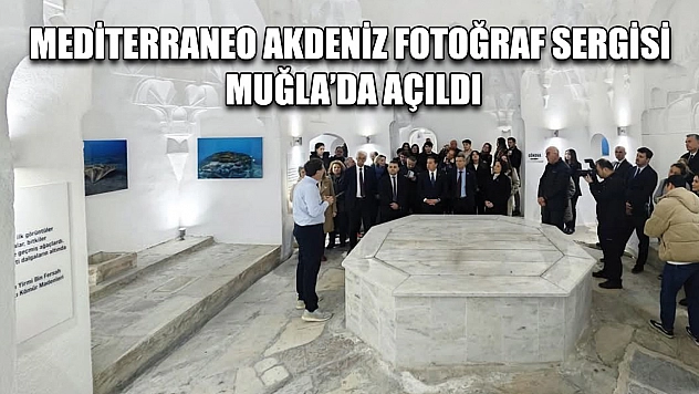 Mediterraneo Akdeniz fotoğraf sergisi Muğla'da açıldı