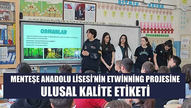 Menteşe Anadolu Lisesi'nin eTwinning projesine ulusal kalite etiketi