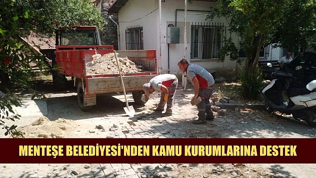 Menteşe Belediyesi'nden kamu kurumlarına destek