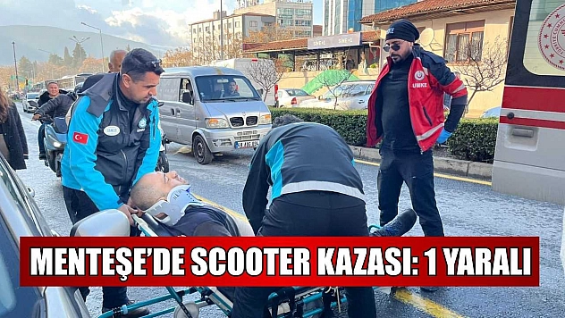 Menteşe'de scooter kazası: 1 yaralı