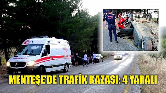 Menteşe'de trafik kazası: 4 Yaralı