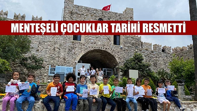 Menteşeli çocuklar tarihi resmetti