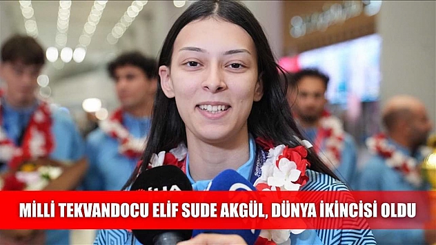Milli tekvandocu Elif Sude Akgül, dünya ikincisi oldu