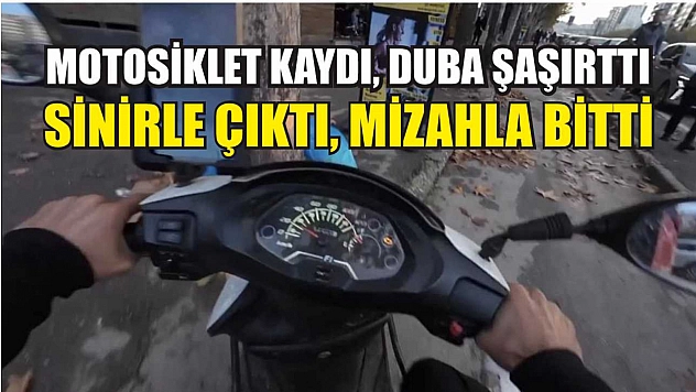 Motosiklet kaydı, duba şaşırttı: Sinirle çıktı, mizahla bitti
