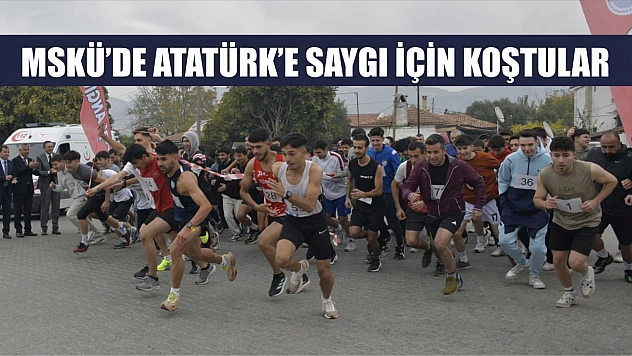 MSKÜ'de Atatürk'e Saygı İçin Koştular