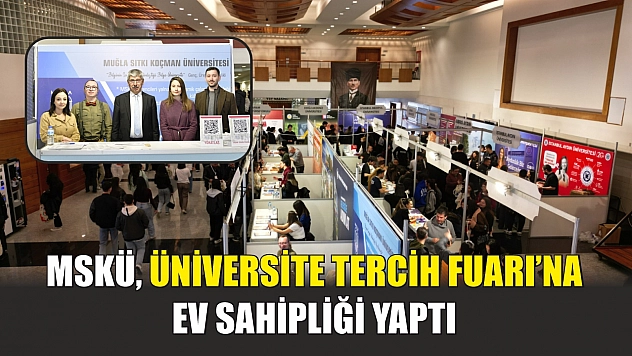MSKÜ, Üniversite Tercih Fuarı'na Ev Sahipliği Yaptı