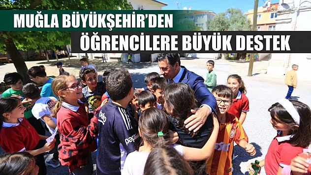 Muğla Büyükşehir'den Öğrencilere Büyük Destek