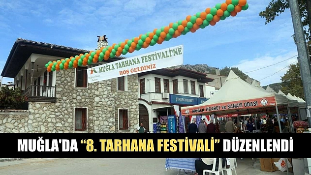 Muğla'da '8. Tarhana Festivali' düzenlendi
