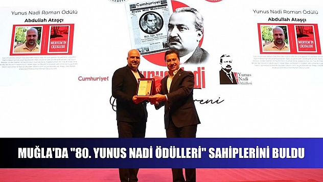 Muğla'da '80. Yunus Nadi Ödülleri' sahiplerini buldu