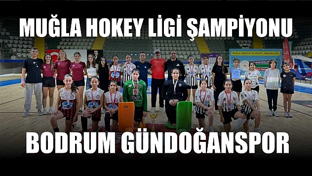 Muğla Hokey Ligi şampiyonu Bodrum Gündoğanspor
