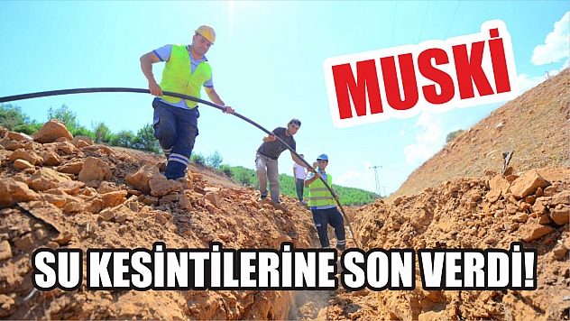 MUSKİ 67 Bin Arızaya Müdahale Etti 