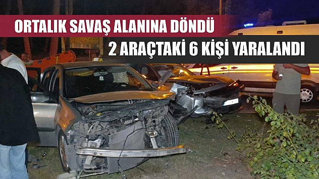Ortalık savaş alanına döndü, 2 araçtaki 6 kişi yaralandı
