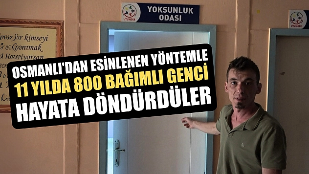 Osmanlı'dan esinlenen yöntemle 11 yılda 800 bağımlı genci hayata döndürdüler