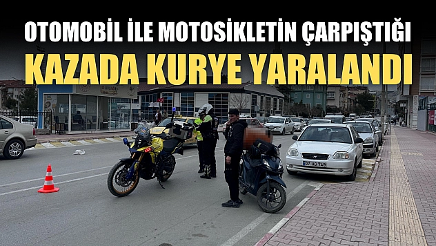 Otomobil ile motosikletin çarpıştığı kazada kurye yaralandı