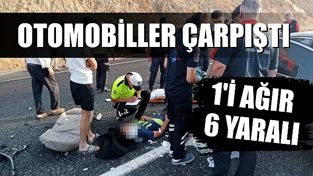 Otomobiller çarpıştı: 1'i ağır 6 yaralı