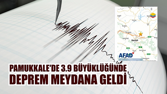 Pamukkale'de 3.9 büyüklüğünde deprem meydana geldi
