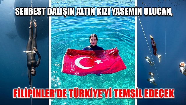 Serbest dalışın altın kızı Yasemin Ulucan, Filipinler'de Türkiye'yi temsil edecek