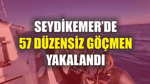 Seydikemer'de 57 düzensiz göçmen yakalandı