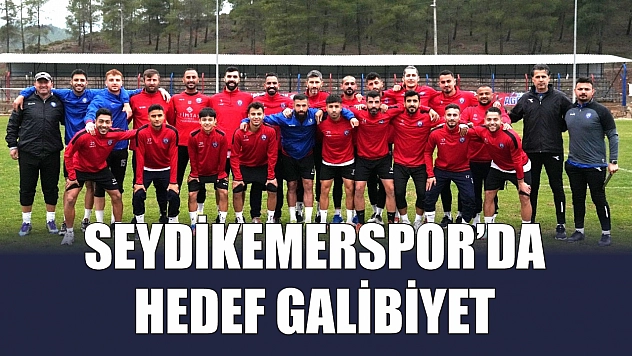 Seydikemerspor'da Hedef Galibiyet