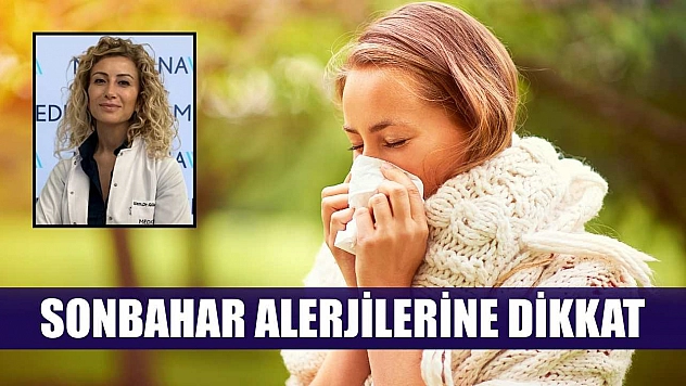 Sonbahar alerjilerine dikkat