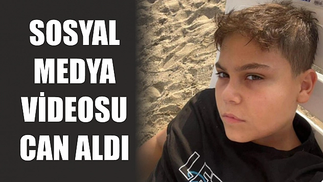 Sosyal medya videosu can aldı