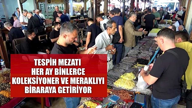 Tespih mezatı her ay binlerce koleksiyoner ve meraklıyı bir araya getiriyor