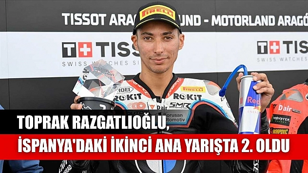 Toprak Razgatlıoğlu, İspanya'daki ikinci ana yarışta 2. oldu