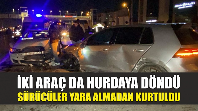 Trafik kazası: İki araç da hurdaya döndü, sürücüler yara almadan kurtuldu
