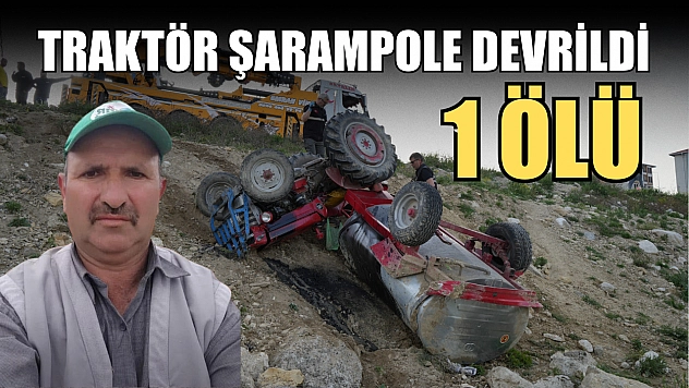 Traktör şarampole devrildi: 1 ölü