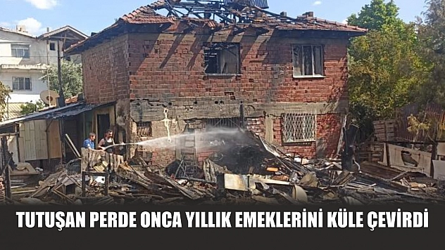 Tutuşan perde onca yıllık emeklerini küle çevirdi